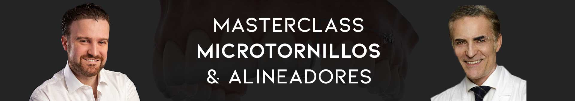 Masterclass Microtornillos ortodoncia alineadores